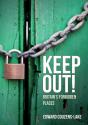 Keep Out! - Preview