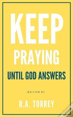 Capa do artigo Keep Praying Until God Answers