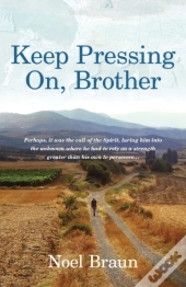 Keep Pressing On, Brother