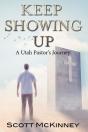 Keep Showing Up: A Utah Pastor'S Journey - Preview