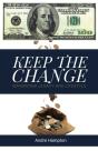 Keep The Change - Preview