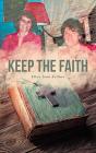 Keep The Faith - Preview