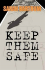 Keep Them Safe - Preview