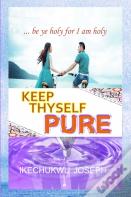 Keep Thyself Pure