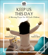 Keep Us This Day, Keep Us This Night