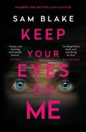 Keep Your Eyes On Me
