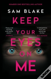 Keep Your Eyes On Me