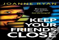 Keep Your Friends Close
