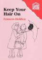 Keep Your Hair On - Preview