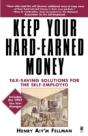Keep Your Hard-Earned Money - Preview