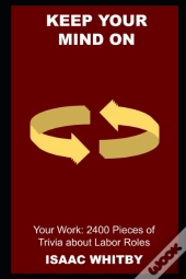 Keep Your Mind On Your Work