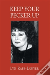 Keep Your Pecker Up