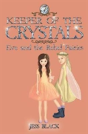 Keeper Of The Crystals - Preview