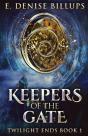 Keepers Of The Gate - Preview