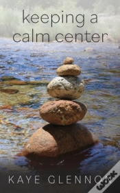 Capa do artigo Keeping A Calm Center
