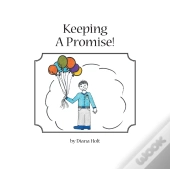 Keeping A Promise!