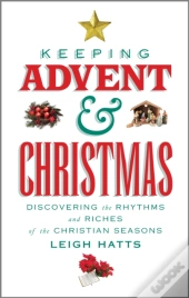 Keeping Advent And Christmas