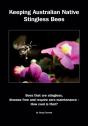 Keeping Australian Native Stingless Bees - Preview
