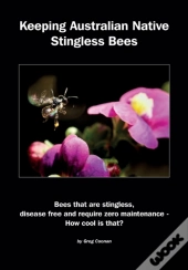 Keeping Australian Native Stingless Bees