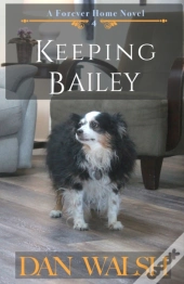 Keeping Bailey
