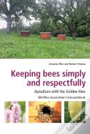 Keeping Bees Simply And Respectfully
