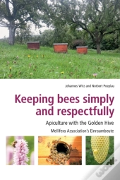 Keeping Bees Simply And Respectfully