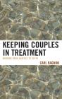 Keeping Couples In Treatment - Preview