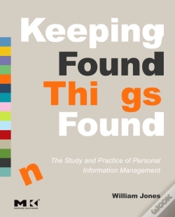 Capa do artigo Keeping Found Things Found: The Study And Practice Of Personal Information Management