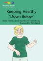 Keeping Healthy 'Down Below' - Preview