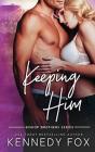 Keeping Him - Preview
