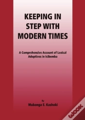 Capa do artigo Keeping In Step With Modern Times. A Comprehensive Account Of Lexical Adoptives In Icibemba