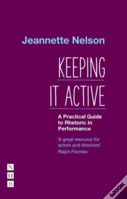 Capa do artigo Keeping It Active: A Practical Guide To Rhetoric In Performance