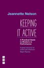 Keeping It Active: A Practical Guide To Rhetoric In Performance - Preview