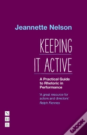 Capa do artigo Keeping It Active: A Practical Guide To Rhetoric In Performance