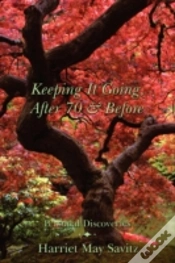Capa do artigo Keeping It Going, After 70 & Before