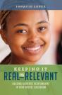 Keeping It Real And Relevant - Preview