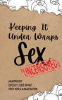 Keeping It Under Wraps - Preview