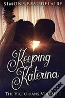 Keeping Katerina
