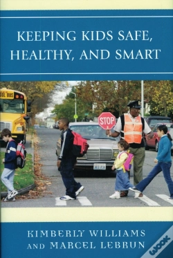 Capa do artigo Keeping Kids Safe, Healthy, And Smart