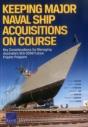 Keeping Major Naval Ship Acquisitions On Course - Preview