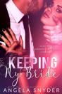 Keeping My Bride - Preview