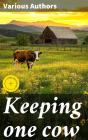 Keeping One Cow - Preview