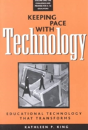 Keeping Pace With Technology V. 1; Challenge And Promise For K-12 Educators - Preview