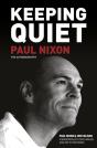 Keeping Quiet: Paul Nixon - Preview