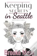 Keeping Secrets In Seattle