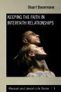 Keeping The Faith In Interfaith Relationships - Preview