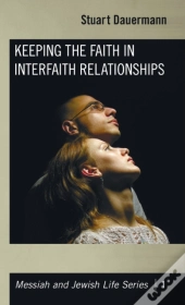 Keeping The Faith In Interfaith Relationships