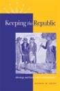 Keeping The Republic - Preview