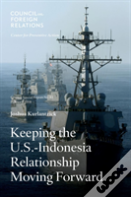 Keeping The U.S.-Indonesia Relationship Moving Forward