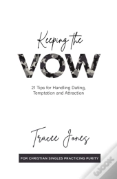 Keeping The Vow